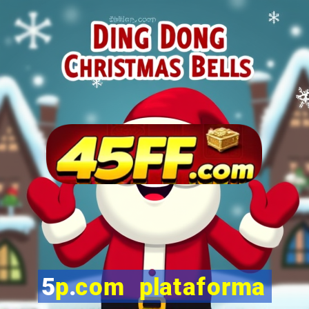 5p.com plataforma de jogos